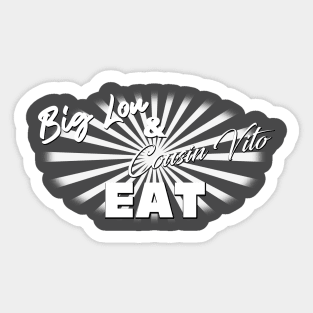 Big Lou and Cousin Vito Eat! Single Color Logo Shirt Sticker